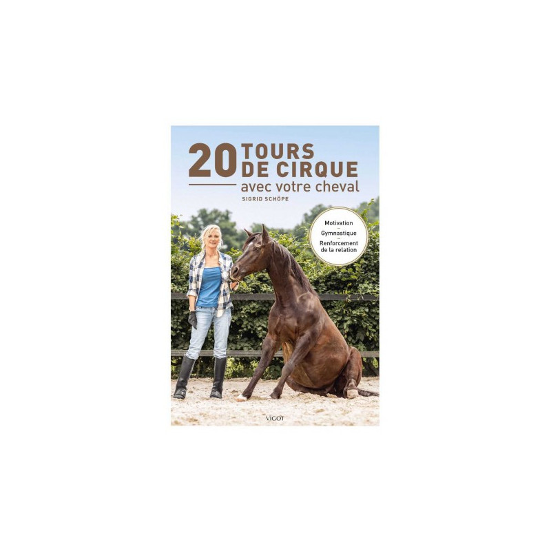 20 Tours de cirque avec votre cheval VIGOT
