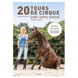 20 Tours de cirque avec votre cheval VIGOT