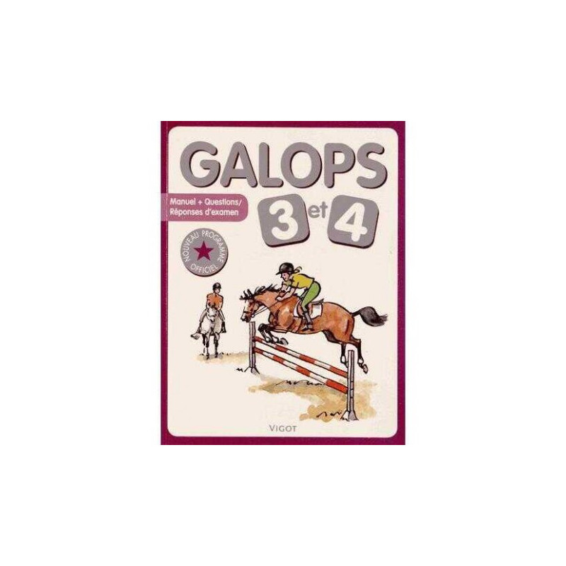 Galops 3 et 4 Nouvelle édition