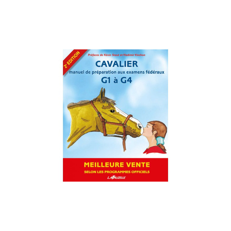 Cavalier manuel de préparation aux examens fédéraux 1 à 4 et degré 1