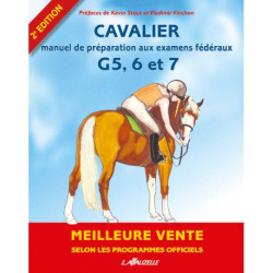 Cavalier manuel de préparation aux examens fédéraux 5, 6, 7 et degré 2