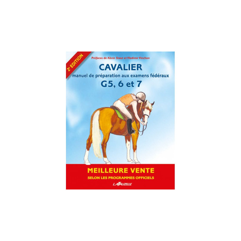 Cavalier manuel de préparation aux examens fédéraux 5, 6, 7 et degré 2