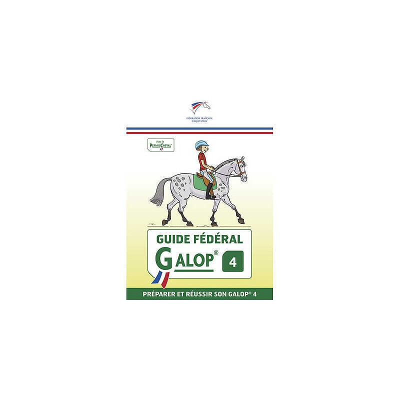 Guide Fédéral FFE Galop® 4