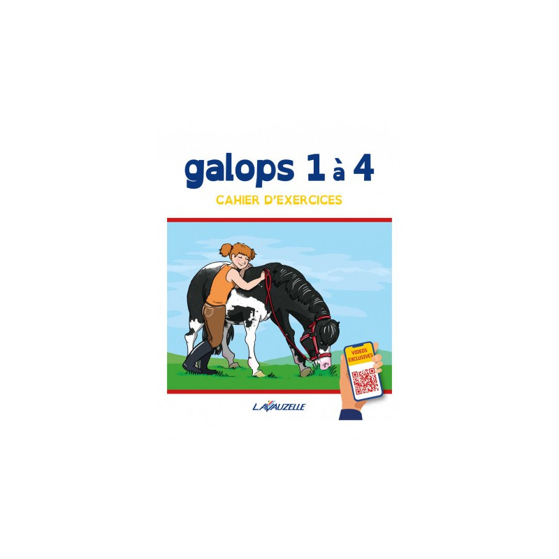 LAVAUZELLE Cahier d'exercices galop 1 à 4 avec vidéos